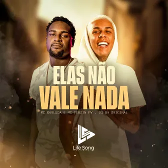 Elas Não Vale Nada by Dj Bk Original