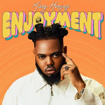 Enjoyment by King Hemjay