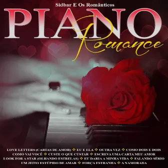 Piano Romance (Instrumental) by Sidbar e os Românticos