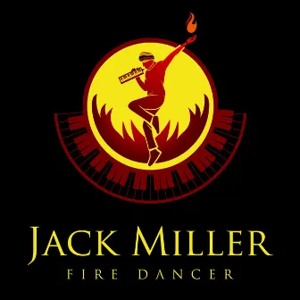 Fire Dancer by Jack Miller