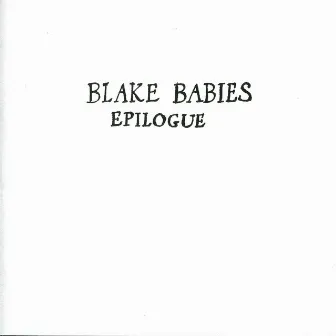 Epilogue by Blake Babies