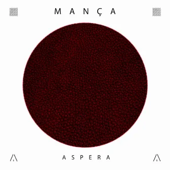 Aspera by Mança (IT)