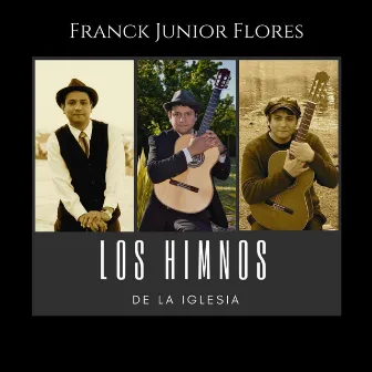 Los Himnos de la Iglesia by Franck Junior Flores