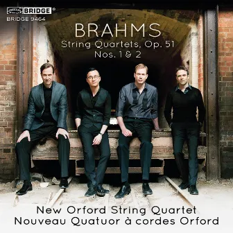 Brahms: String Quartets Nos. 1 & 2, Op. 51 by New Orford String Quartet