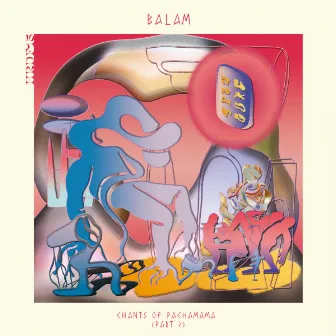 Chants Of Pachamama, Pt. 2 by Balam