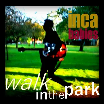 Walk in the Park by Inca Babies