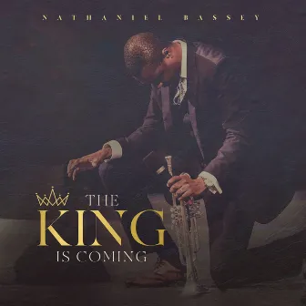 The King Is Coming by Nathaniel Bassey