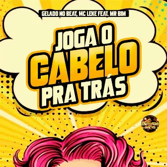 Joga o Cabelo pra Tras by mc leke