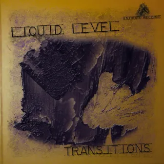 Transitions by Liquid Level