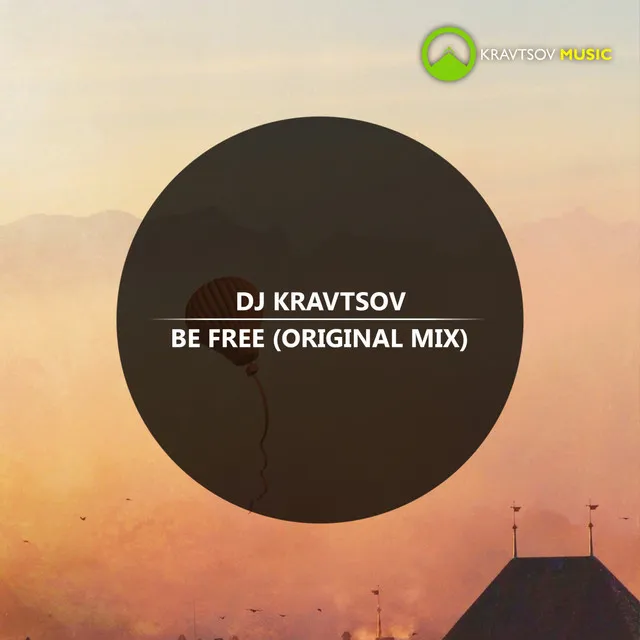 Be Free - Original Mix