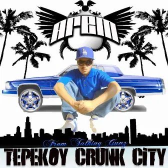 Tepeköy Crunk City by Arem