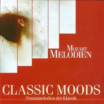 Classic Moods - Mozart, W.A. by Unknown Artist