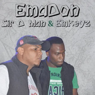 EmaDon by Sir D Man