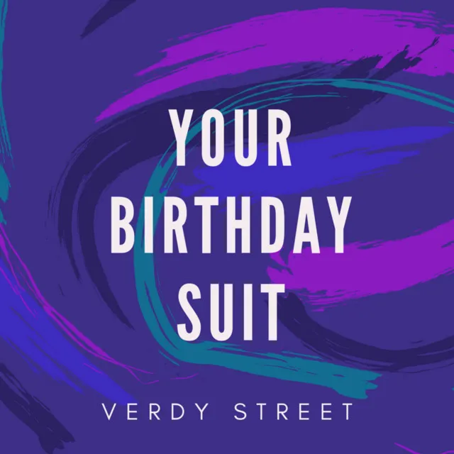 Your Birthday Suit