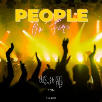 People On Fire by HAXDJ