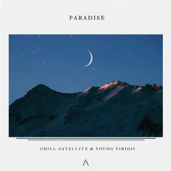 Paradise by Chill Satellite