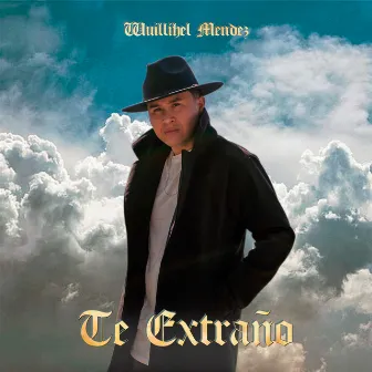 Te extraño by Wuillihel Mendez