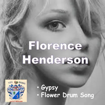 Selections from Flower Drum Song and Gypsy by Florence Henderson