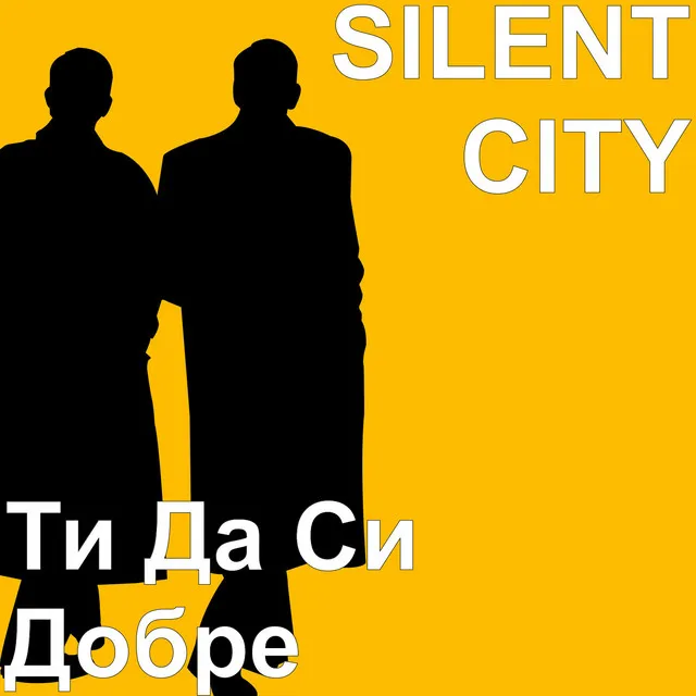 Silent City