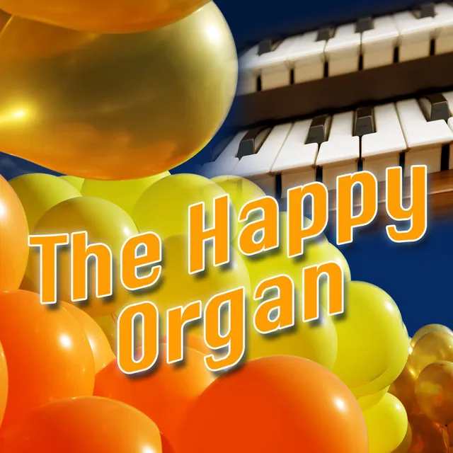 The Happy Organ