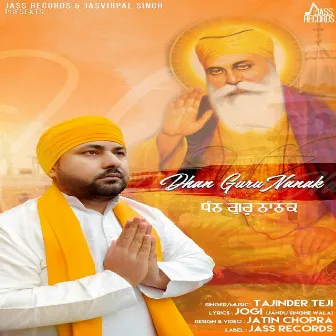 Dhan Guru Nanak by Tajinder Teji