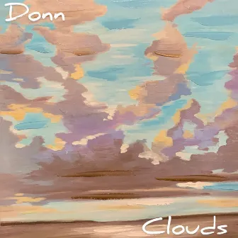 Clouds by Donn