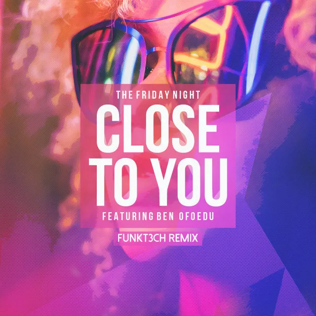 Close to You - Funkt3Ch Underground Mix