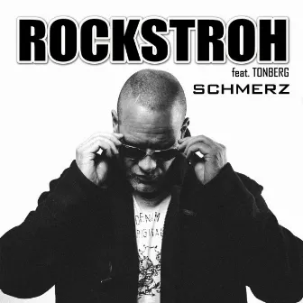 Schmerz by Rockstroh