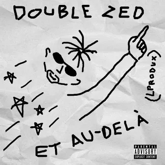 Et Au-Delà by Double Zed