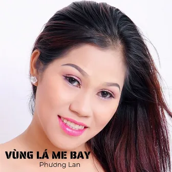 Vùng Lá Me Bay by Phương Lan