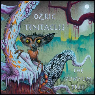 The Yumyum Tree by Ozric Tentacles