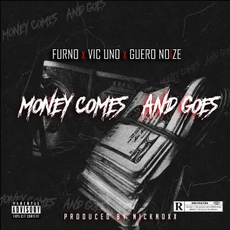 Money Comes And Goes by Guero Noize