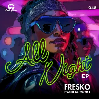 All Night EP by Fresko