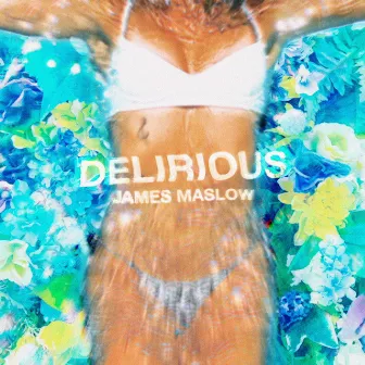 Delirious by James Maslow