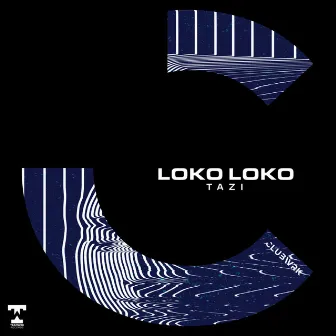 Loko Loko by Tazi