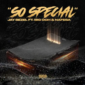 So Special by Jay Bezel