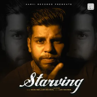 Starving - Single by Chatur