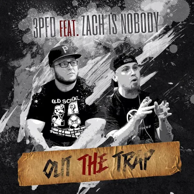 Out the Trap (feat. Zach Is Nobody)