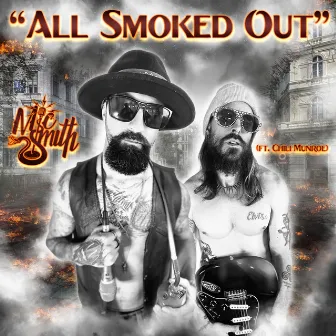 All Smoked Out by Mic Smith