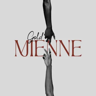 Mienne by Gol.d