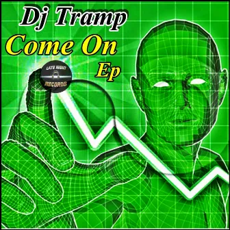 Come On by Dj. Tramp