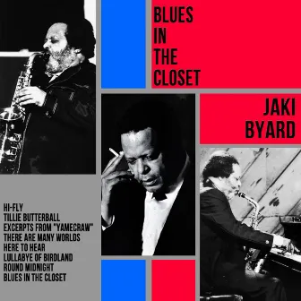 Blues in the Closet by Jaki Byard