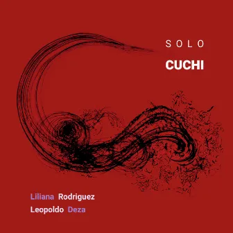 Solo Cuchi by Leopoldo Deza