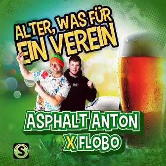 Alter, was für ein Verein by Flobo