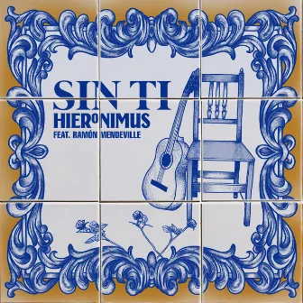 Sin Ti by HIERONIMUS