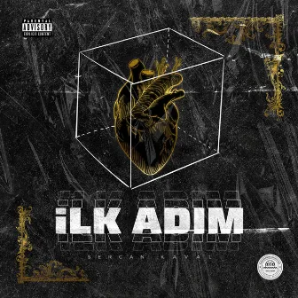 İlk Adım by Sercan Kaval