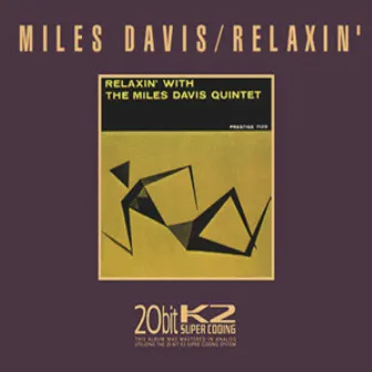 Relaxin' With The Miles Davis Quintet by Miles Davis Quintet