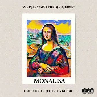 Monalisa by FME DJs