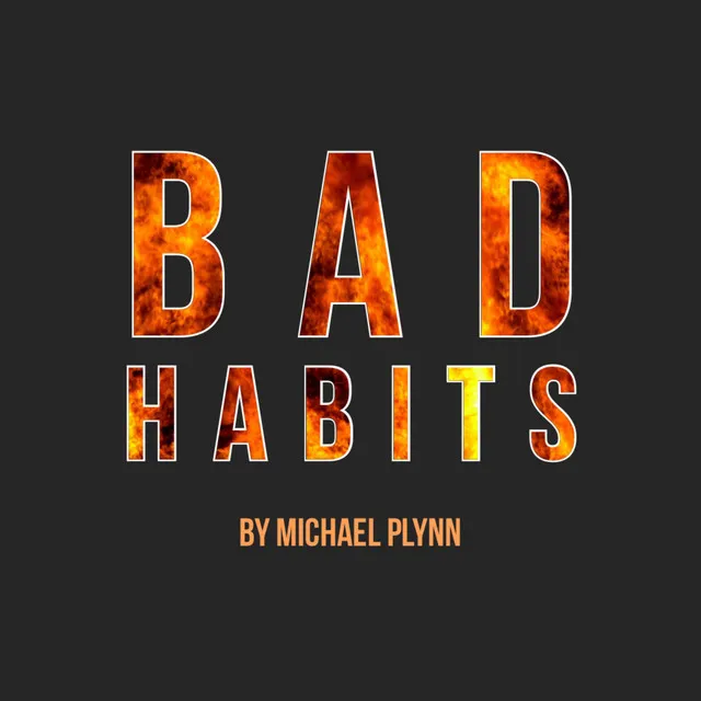 Bad Habits