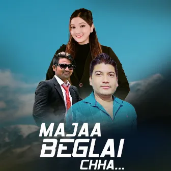 Majaa Beglai Chha by 